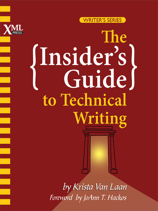 Title details for The Insider's Guide to Technical Writing by Krista Van Laan - Available
